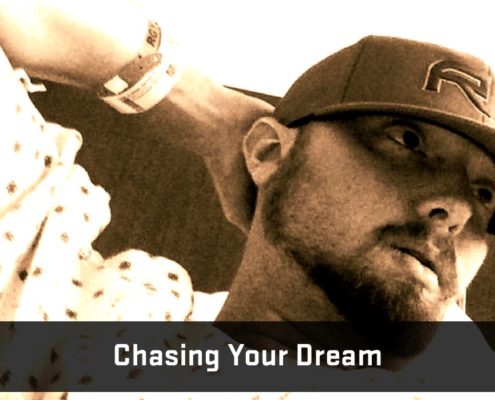 Chasing Your Dream