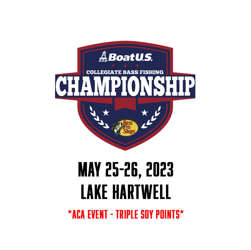 2023 - BoatUS Collegiate Bass Fishing Championship presented by Bass Pro  Shops - May 25 - 26 - Collegiate Bass Championship